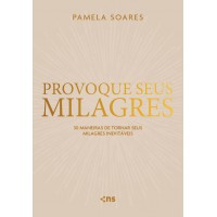 Provoque seus Milagres