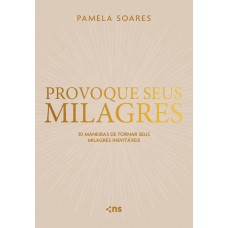 Provoque seus Milagres