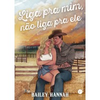 Liga pra mim, não liga pra ele