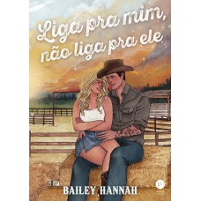 Liga pra mim, não liga pra ele