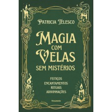 Magia com velas sem mistérios