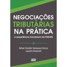 Negociações Tributárias na Prática