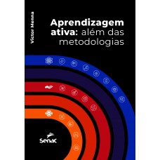 Aprendizagem ativa Aprendizagem ativa