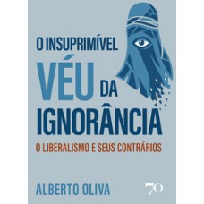 O insuprimível véu da ignorância