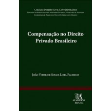 Compensação no direito privado brasileiro
