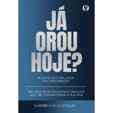 Já orou hoje?