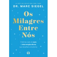 Os milagres entre nós (The Miracles Among Us) Os milagres entre nós (The Miracles Among Us)