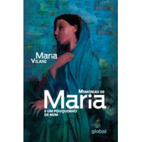 Memórias de Maria e um pouquinho de mim Memórias de Maria e um pouquinho de mim