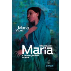 Memórias de Maria e um pouquinho de mim