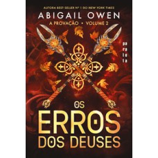 Os erros dos deuses (A provação livro 2)