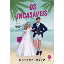 Os incasáveis Os incasáveis