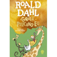 A Girafa, o Pelicano e eu