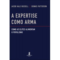 A expertise como arma A expertise como arma