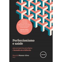 Perfeccionismo e Saúde Perfeccionismo e Saúde