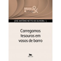 Carregamos tesouros em vasos de barro Carregamos tesouros em vasos de barro