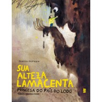 Sua Alteza Lamacenta Sua Alteza Lamacenta