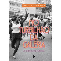 No turbilhão da galeria