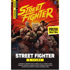 Street Fighter - O Filme (Versão lisa, sem dobras, enviada em tubo protetor) - Superpôster Cinema e Séries