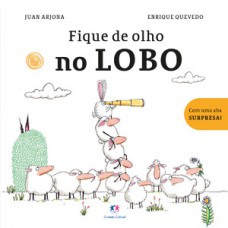 Fique de olho no lobo