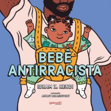 Bebê antirracista Bebê antirracista