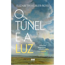 O túnel e a luz