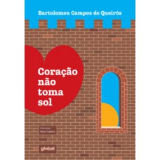 Coração não toma sol