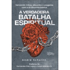 A verdadeira batalha espiritual