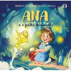 Ana e o peixe dourado