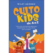 Culto kids de a a z
