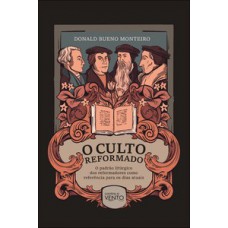 O culto reformado