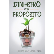 Dinheiro com propósito