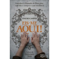 Eis-me aqui!