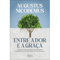 Entre a dor e a graça