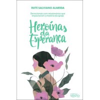 Heroínas da esperança