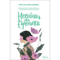 Heroínas da esperança