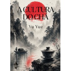 A cultura do chá