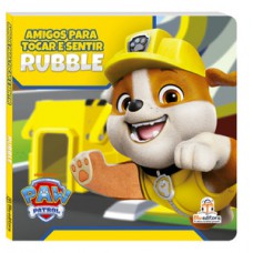 Amigos para tocar e sentir: Rubble