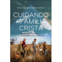 Cuidando da família cristã Cuidando da família cristã