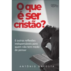 O que é ser cristão?
