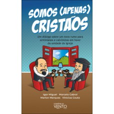 Somos apenas cristãos