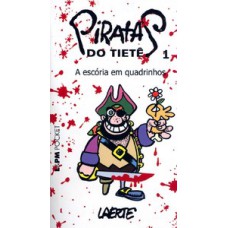 Piratas do tietê – 1