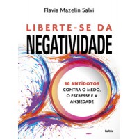 Liberte-se da negatividade