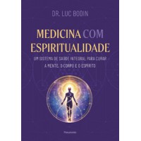 Medicina com espiritualidade