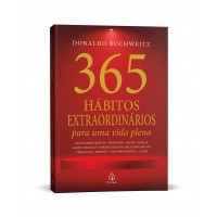 365 hábitos extraordinários para uma vida plena