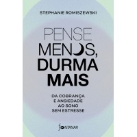 Pense menos, durma mais