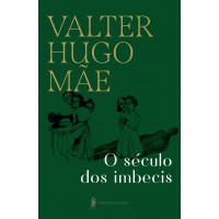 O século dos imbecis O século dos imbecis