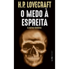 O medo à espreita: e outras histórias