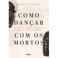 Como dançar com os mortos