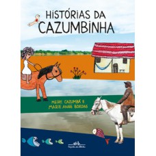 Histórias da cazumbinha (edição revista e atualizada)