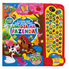 Livro dos Sons Divertidos - Um Dia na Fazenda - 50 Sons Livro dos Sons Divertidos - Um Dia na Fazenda - 50 Sons